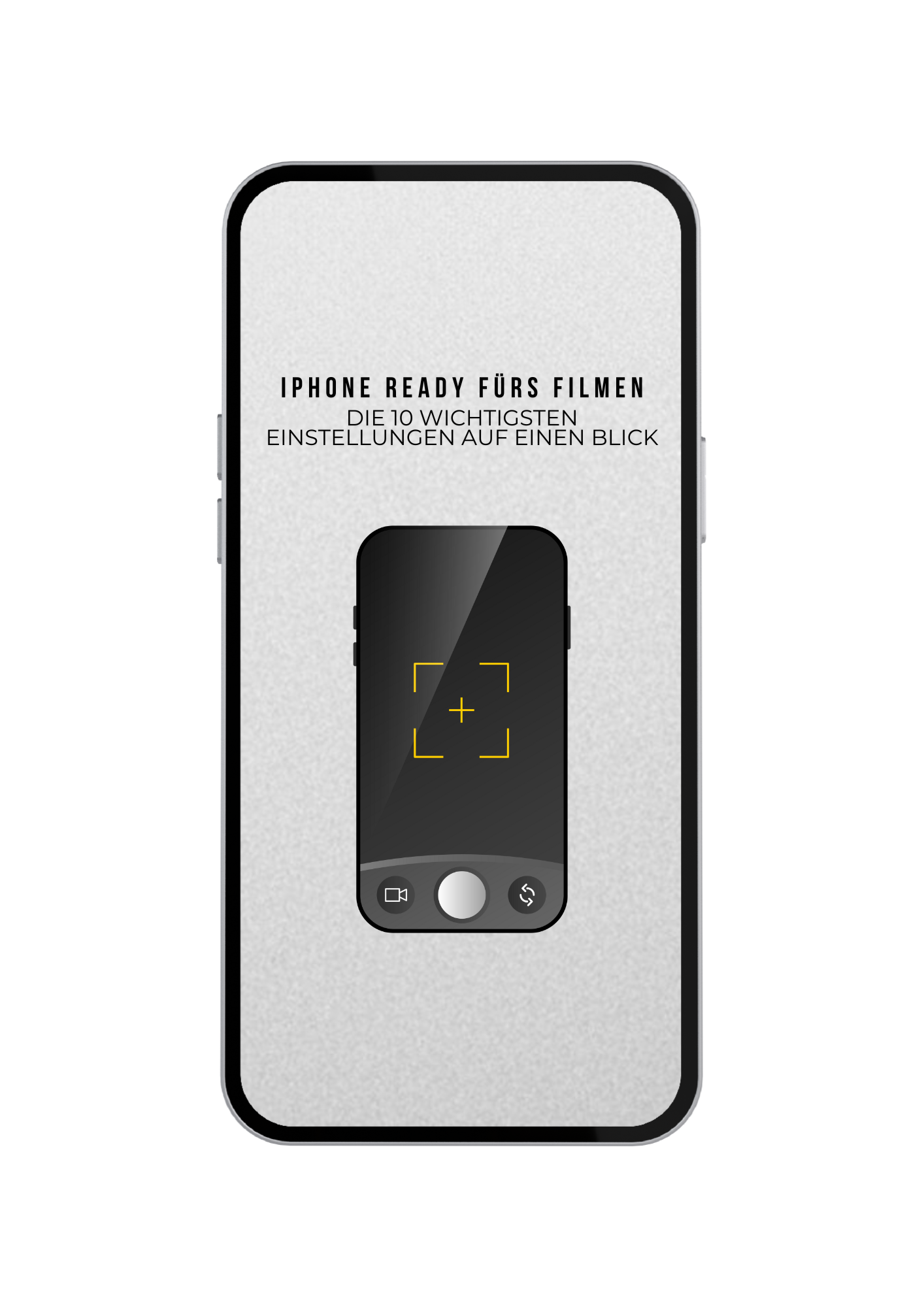 iPhone ready fürs Filmen